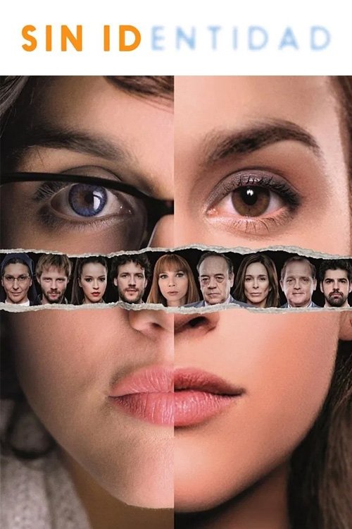 How to Watch Sin identidad Online in 4K