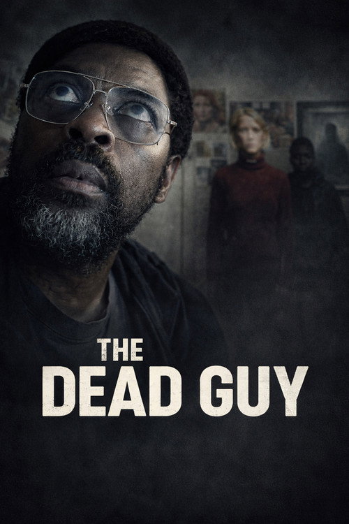 How to Watch The Dead Guy Online in 4K